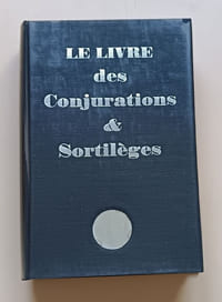 Le livre des Conjurations et Sortilèges