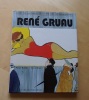 René Gruau (catalogue d'exposition "Passionnément Gruau").. Bargiel, Réjane / Nissen, Sylvie