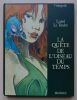 La quête de l'oiseau du temps - L'intégrale. Loisel, Régis / Le Tendre, Serge