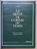 La quête de l'oiseau du temps - L'intégrale. Loisel, Régis / Le Tendre, Serge