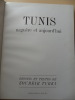 Tunis, naguère et aujourd’hui.. Zoubeir Turki.