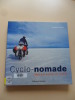 Cyclo-nomade, Sept ans autour du monde . Jacques Sirat