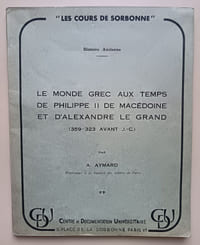 Le Monde grec aux temps de Philippe II de Macédoine et d'Alexandre le Grand (359-323 avant J.-C.)