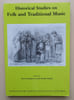 Historical Studies on Folk and Traditional Music. Doris Stockmann / Jens Henrik Koudal