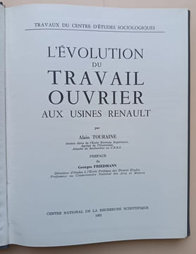 L’évolution du travail ouvrier aux usines Renault . Touraine, Alain