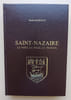 Saint-Nazaire, le port, la ville, le travail. Barbance, Marthe