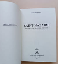 Saint-Nazaire, le port, la ville, le travail