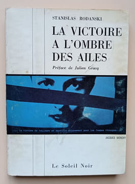 La victoire à l’ombre des ailes. Rodanski, Stanislas