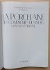 La Porcelaine des Compagnie des Indes &agrave; d&eacute;cor occidental.. Hervou&euml;t, Fran&ccedil;ois et Nicole / Bruneau, Yves