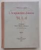 L'Acuponcture chinoise. Volume 1 - L’&Eacute;nergie. (Points, M&eacute;ridiens, Circulation). Souli&eacute; de Morant, George