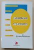 La Grammaire Structurante - Livre du Maître. Vaillé-Nuyts, Elisabeth