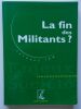 La Fin des militants ?. Ion, Jacques