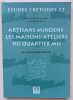 Artisans Minoens : Les Maisons-ateliers du Quartier Mu
(Fouilles ex&eacute;cut&eacute;es &agrave; Malia : le quartier Mu III). Poursat, Jean-Claude