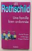 Les Rothschild, une famille bien ordonnée. Pinçon, Michel – Pinçon-Charlot, Monique