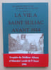 La vie &agrave; Saint Suliac avant 1914: en Haute Bretagne, au bord de la Rance. Lefeuvre, Aim&eacute; / P&eacute;try, Julien