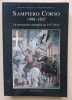 Sampiero Corso 1498-1567 : Un mercenaire europ&eacute;en au XVIe si&egrave;cle. Verg&eacute;-Franceschi, Michel / Graziani, Antoine-Marie
