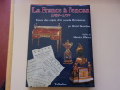 La France à l'encan 1789-1799                                      Exode des objets d'arts sous la révolution . Michel Beurdeley