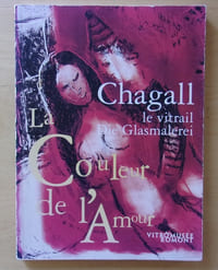 Chagall le vitrail : la couleur de l'amour.