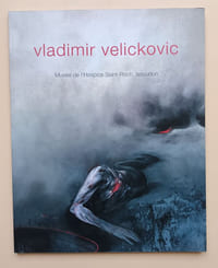 Vladimir Velickovic : Peintires, dessins, cartons, sculptures