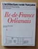 L'Architecture rurale française. Corpus des genres, des types et des variantes. Ile-de-France, Orléanais.. Billy-Christian, Francine de / Raulin, ...