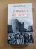 Le massacre des Italiens, Aigues-Mortes, 17 août 1893.. Gérard Noiriel.