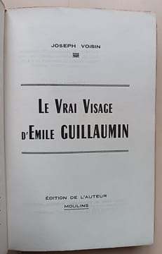 Le vrai visage d’Emile Guillaumin. Voisin, Joseph