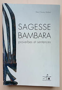 Sagesse Bambara : proverbes et sentences