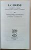 L'origine - L'essence de l'origine - L'origine selon l'"éthique" de Spinoza. Dufour-Kowalska, Gabrielle