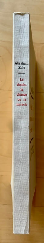 Le Destin, la chance ou le miracle. La Deuxième guerre mondiale, 1939-1945.
