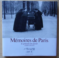 Mémoires de Paris. Le présent du passé.