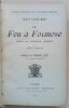 Le Feu à Formose - Roman de l'escadre Courbet (Édition Nouvelle). Dargène, Jean