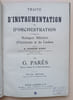 Trait&eacute; d'instrumentation et d'orchestration &agrave; l'usage des musiques militaires d'harmonie et de fanfare. [en 2 parties] . Par&egrave;s, Gabriel