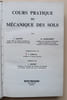 Cours pratique de m&eacute;canique des sols. Costet, J. / Sanglerat, G.