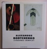 Alexandre Rodtchenko, l’œuvre complet.. Khan-Magomedov, Selim O.