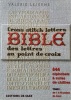 Bible des lettres au point de croix (2 tomes).. Lejeune, Valérie