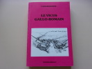 Le Vicus Gallo-Romain.. Caesarodunum.