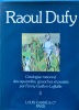 Raoul Dufy. Catalogue raisonné des aquarelles, gouaches et pastels (tome 1). . Guillon-Laffaille, Fanny