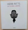 Herb Ritts en pleine lumi&egrave;re. Ritts, Herb