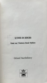 Le Pays en dehors. Essai sur l'univers rural haïtien. 