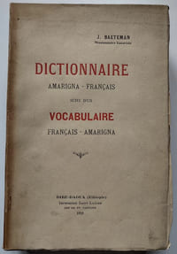 Dictionnaire amarigna-francais. Suivi d'un vocabulaire français-amarigna.