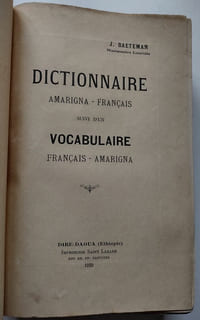 Dictionnaire amarigna-francais. Suivi d'un vocabulaire français-amarigna.