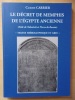 Le Décret de Menphis de l'Egypte ancienne (Stèle de Nobaireb et Pierre de Rosette). Textes hiéroglyphique et grec. . Carrier, Claude