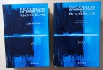 Dictionnaire international de la psychanalyse (2 tomes).. Mijolla, Alain de (sous la  direction de)