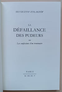 La défaillance des pudeurs ou les confessions d'un trentenaire