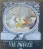 Architectures de la vie privée : maisons et mentalités XVIIè-XIXè siècles.. Eleb-Vidal, Monique / Debarre-Blanchard, Anne