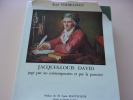 Jacques-Louis David
jugé par ses contemporains et par la postérité. René Verbraeken