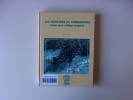 Les Cichlides du Tanganyika
dans leur milieu naturel. Konings A.