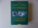 Et Dieu Créa les Nombres.. Stephen Hawking