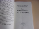 Les volontaires de l'Ardèche. 1792-1793. Henri Vaschalde