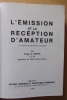 L'Emission et la réception d'amateur.. Raffin, Roger A.